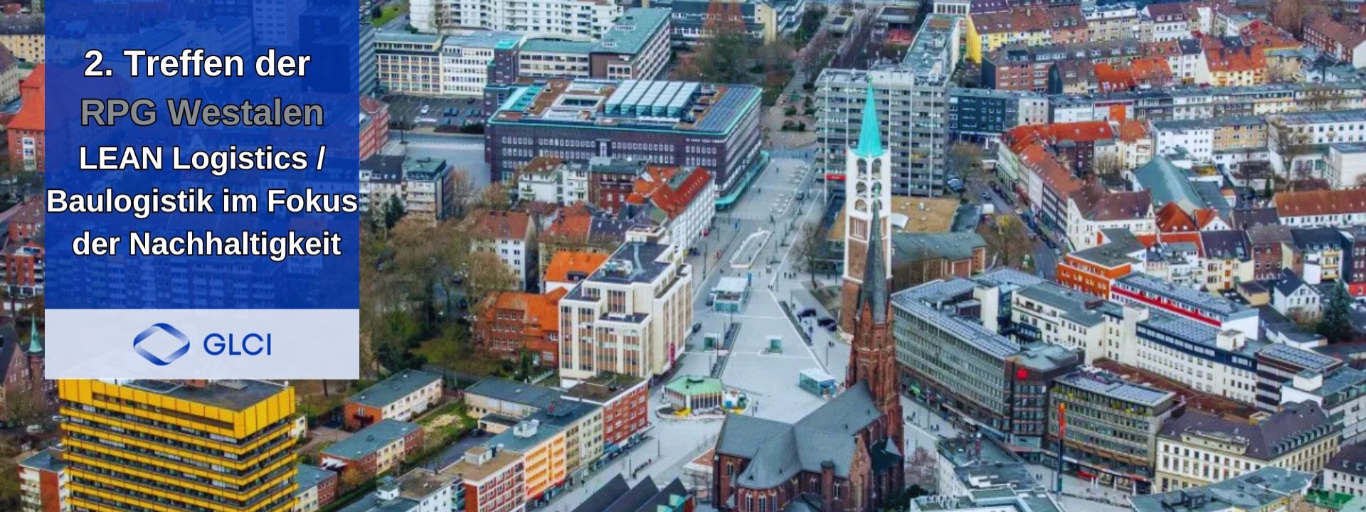 RPG Westfalen | LEAN Logistics / Baulogistik im Fokus der Nachhaltigkeit